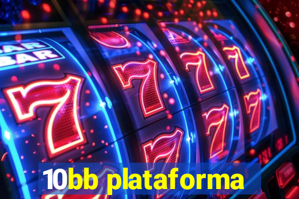 10bb plataforma